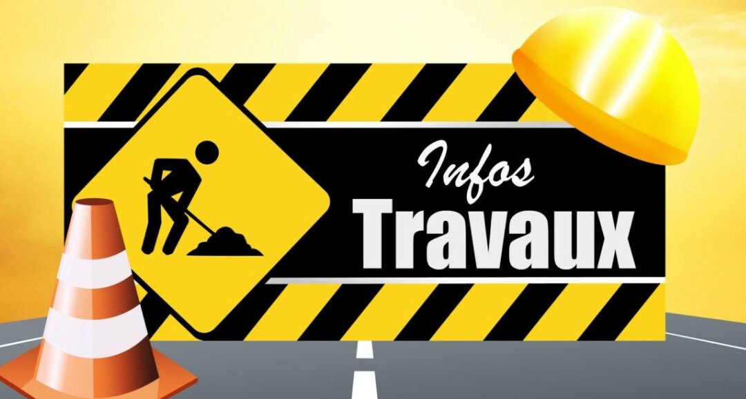 infos travaux