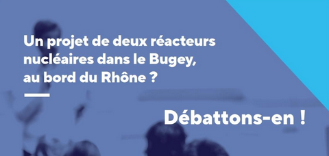 PROJET IMPLANTATION DEUX RÉACTEURS NUCLÉAIRE DANS LE BUGEY